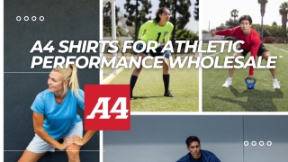 A4 Shirts for Athletic Performance Wholesale