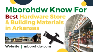 Mborohdw Know For Best Hardware Store & Building Materials in Arkansas