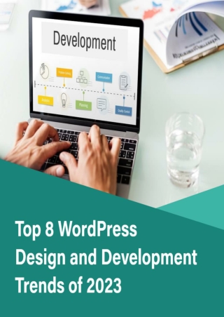 Top 8 WordPress Design and Development Trends of 2023