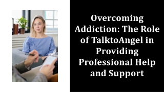 overcoming-addiction-the-role-of-talktoangel-in-providing-professional-help-and-support-20230602091107dtzi