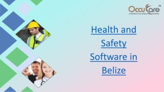 Health and Safety Software in Belize