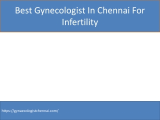 Best Gynecologist In Chennai For Infertility