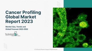 Cancer Profiling Global Market Report 2023