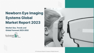 Newborn Eye Imaging Systems Market 2023