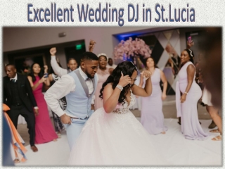 Excellent Wedding DJ in St.Lucia