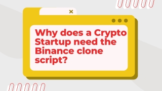 Why does a Crypto Startup need the Binance clone script?