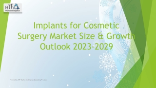 Implants for cosmetic surgery ppt