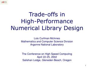 Trade-offs in High-Performance Numerical Library Design