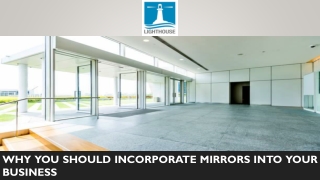 Why You Should Incorporate Mirrors Into Your Business