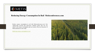 Reducing Energy Consumption In Rail  Metisconferences.com