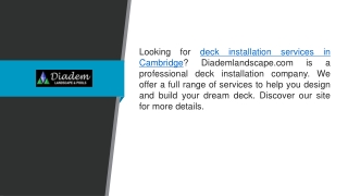 Deck Installation Services in Cambridge Diademlandscape.com