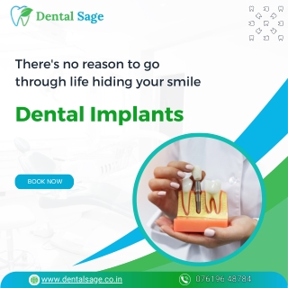 Don't hide your SMILE | Best Dental Implants in Yelahanka | Dental Sage
