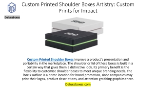 Custom Printed Shoulder Boxes Artistry Custom Prints for Impact