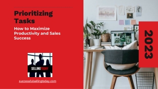 Prioritizing Tasks for Maximum Productivity and Sales Success