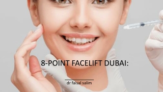 8-POINT FACELIFT DUBAI