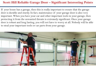 Scott Hill Reliable Garage Door – Significant Interesting Points