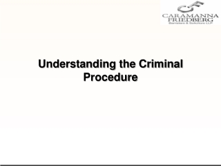 Understanding the Criminal Procedure