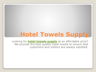 Hotel Towels Supply