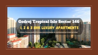 Godrej Tropical Isle Sector 146 | High-Quality Residential  Apartments