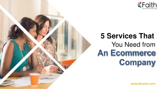 5 Services That You Need from An Ecommerce Company