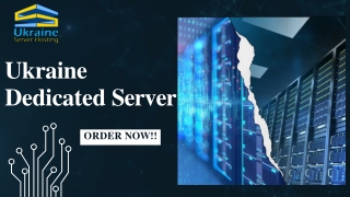 Superior Ukraine Dedicated Server Solutions