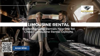 Exploring Limo Rentals Near Me for Cheap Limousine Rental Options