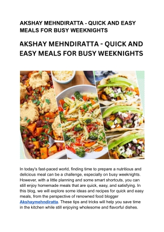 AKSHAY MEHNDIRATTA - QUICK AND EASY MEALS FOR BUSY WEEKNIGHTS