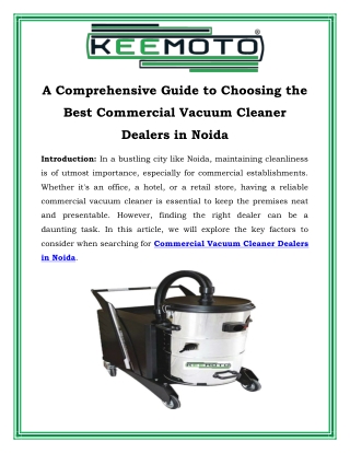 A Comprehensive Guide to Choosing the Best Commercial Vacuum Cleaner Dealers in Noida
