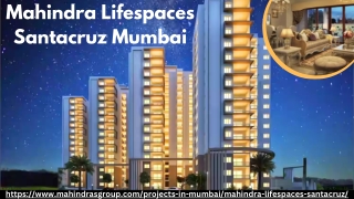 Mahindra Lifespaces Santacruz Mumbai - Buy A Luxury Apartment For Make Your Life