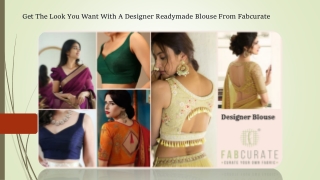 Get The Look You Want With A Designer Readymade Blouse From Fabcurate