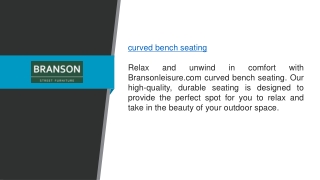 Curved Bench Seating Bransonleisure.com