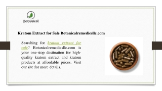 Kratom Extract for Sale Botanicalremediesllc.com