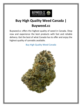 Buy High Quality Weed Canada  Buyweed.cc