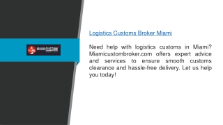 Logistics Customs Broker Miami Miamicustombroker.com