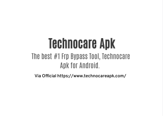 Official Technocare Apk - The best FRP Bypass Tool