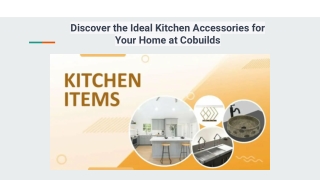 Discover the Ideal Kitchen Accessories for Your Home at Cobuilds