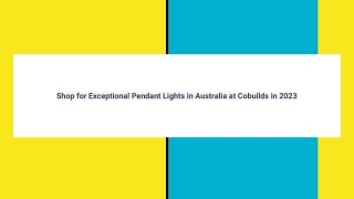 Shop for Exceptional Pendant Lights in Australia at Cobuilds in 2023