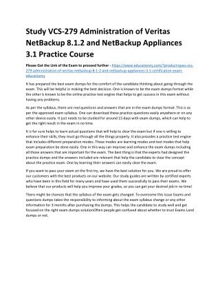 VCS-279 Administration of Veritas NetBackup 8.1.2 and NetBackup Appliances 3.1