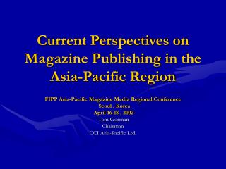 Current Perspectives on Magazine Publishing in the Asia-Pacific Region