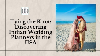 Tying the Knot Discovering India's Best Wedding Planners in the USA