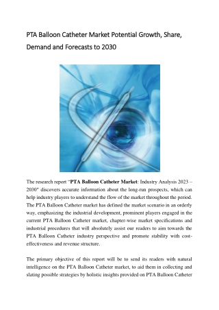 PTA Balloon Catheter Market to See Huge Growth by 2030