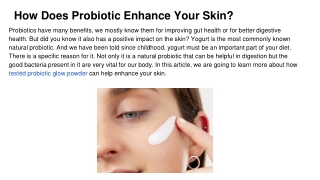 How Does Probiotic Enhance Your Skin_