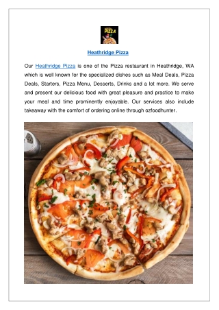 Up to 10% off Order Now - Heathridge Pizza Takeaway Menu