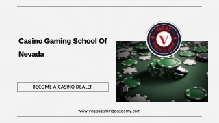 Casino Gaming School Of Nevada - Vegas Gaming Academy