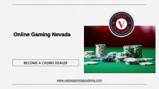 Online Gaming Nevada - Vegas Gaming Academy