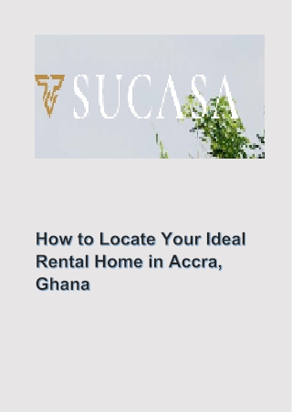 How to Locate Your Ideal Rental Home in Accra, Ghana