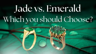Jade vs. Emerald: Which Should You Choose?