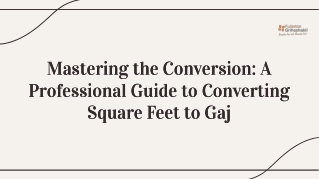 Measure with Confidence: The Definitive Square Feet to Gaj Conversion Guide