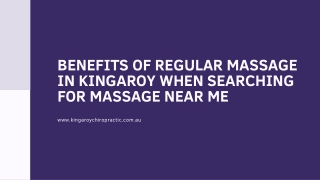 Benefits of Regular Massage in Kingaroy When Searching for Massage Near Me