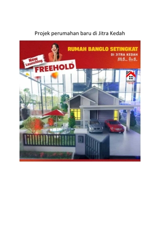 Projek perumahan baru di Jitra Kedah